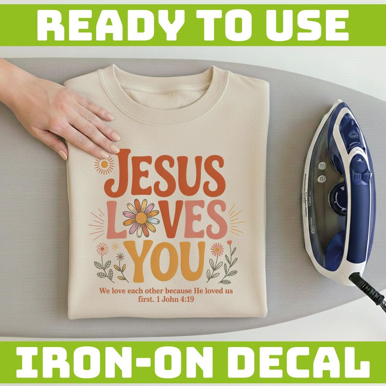 Jesus Loves You Floral DTF Transfer, Retro Bible Verse Heat Press Transfer, Aesthetic Boho Wildflower Faith, DIY Gift For Groovy Christian image 13