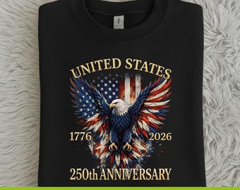 United States 250th Anniversary DTF Transfer, 1776 2026 Patriotic Eagle Print, America 250 Independence Day Ready to Press Design