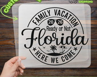 Family Vacation 2026 Ready or Not Florida Here We Come DTF Transfer, Ready To Press, Florida Trip Shirt Transfer