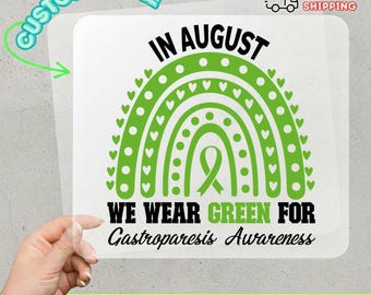 Gastroparesis Awareness DTF Rainbow Transfer - In August We Wear Green Health Ribbon Design