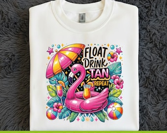 Float Drink Tan Repeat DTF Transfer, Pink Flamingo Pool Party Print, Girls Trip Cruise Outfit, Tropical Summer Vacation Decal