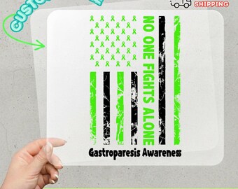 No One Fights Alone DTF Transfer, Gastroparesis Awareness Flag Ready To Press, Green Ribbon Iron On