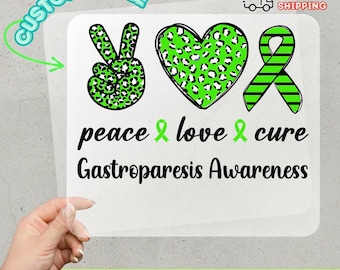 Gastroparesis Support Ready To Press, Peace Love Cure Gastroparesis Iron On, Green Ribbon DTF Transfer