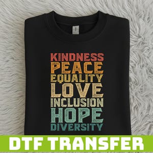 Kindness Peace Equality Love DTF Transfer, Retro Inclusion Hope Diversity Heat Press Transfer, Vintage Inspirational Social Justice Art image 1