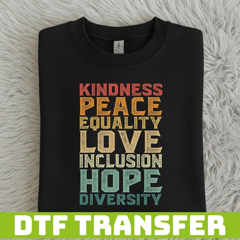 Kindness Peace Equality Love DTF Transfer, Retro Inclusion Hope Diversity Heat Press Transfer, Vintage Inspirational Social Justice Art image 1