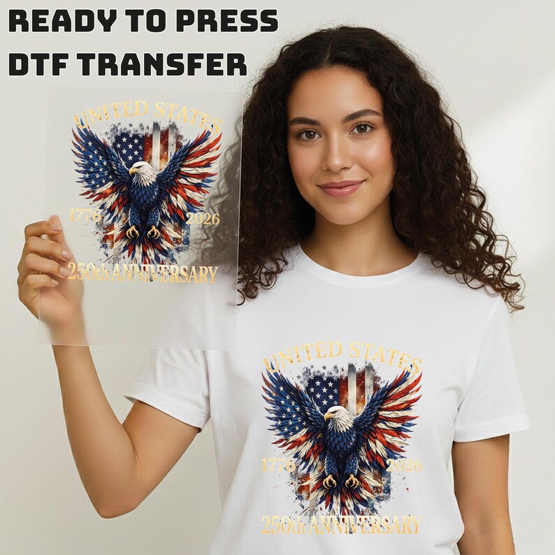 United States 250th Anniversary DTF Transfer, 1776 2026 Patriotic Eagle Print, America 250 Independence Day Ready to Press Design image 16