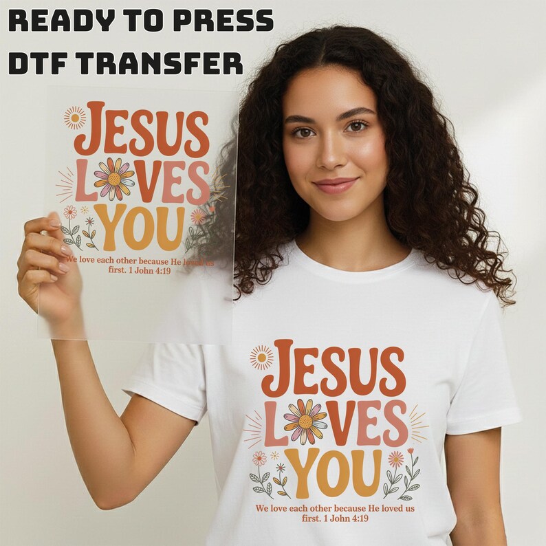 Jesus Loves You Floral DTF Transfer, Retro Bible Verse Heat Press Transfer, Aesthetic Boho Wildflower Faith, DIY Gift For Groovy Christian image 15