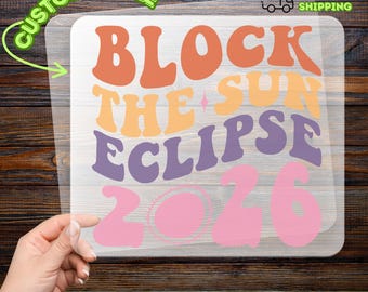 Block The Sun Eclipse 2026 DTF Transfer, Retro Solar Eclipse Ready To Press, Groovy Astronomy Iron On