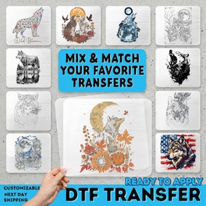 May include: A collection of wolf-themed DTF transfers featuring various artistic styles, including floral, moonlit, and patriotic designs. The central text reads MIX & MATCH YOUR FAVORITE TRANSFERS and READY TO APPLY DTF TRANSFER, showcasing multiple wolf illustrations.