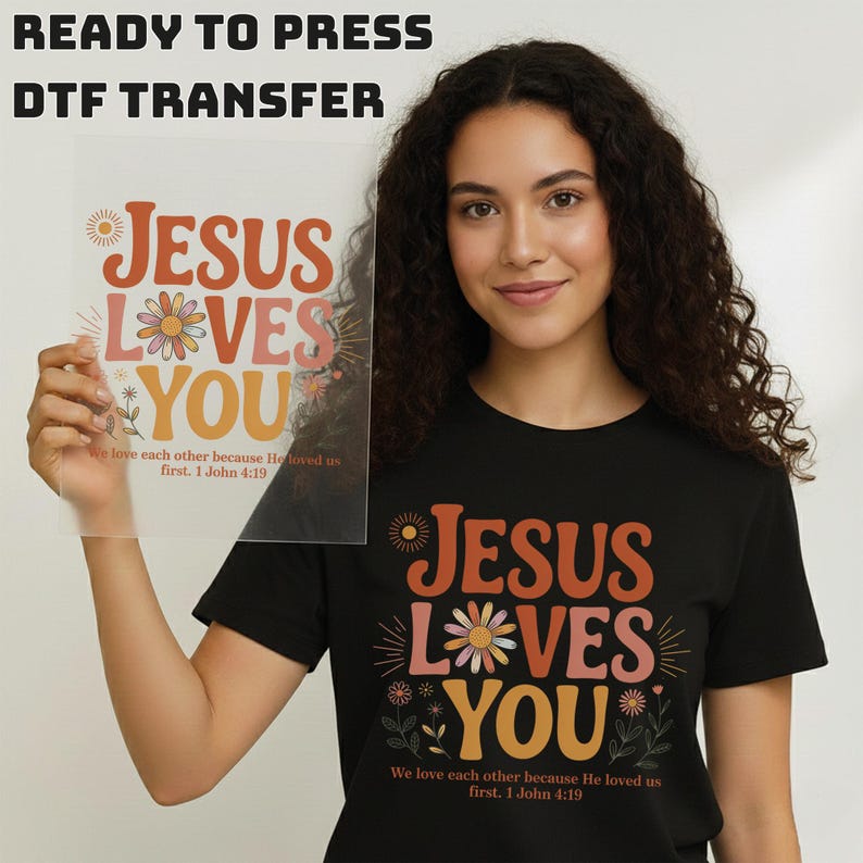 Jesus Loves You Floral DTF Transfer, Retro Bible Verse Heat Press Transfer, Aesthetic Boho Wildflower Faith, DIY Gift For Groovy Christian image 16