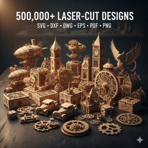 Könnte beinhalten: Eine Ansammlung von lasergeschnittenen Holzdesigns, darunter Miniaturgebäude, Fahrzeuge und Zahnräder. Der Text "500,000+ LASER-CUT DESIGNS" mit Dateiformatoptionen ist zu sehen. Die Designs weisen verschiedene Formen und Größen auf und zeigen filigrane Details.