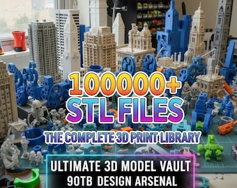 90 TB STL File Bundle | 100,000+ 3D Models (Digital Download)