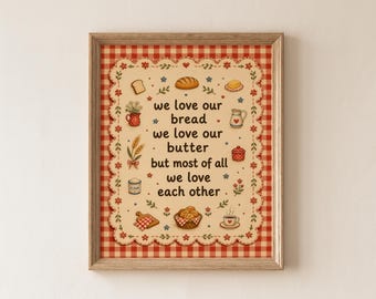 We Love Our Bread Butter Kitchen-poster, poster met quote van Cottagecore Farmhouse.