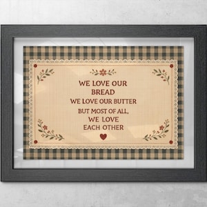 Farmhouse Kitchen Print, We Love Our Bread Quote, Blue Gingham Decor.