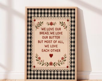 We Love Our Bread We Love Our Butter Wall Art, Scandinavian Folk Embroidery Kitchen Print, Vintage Cottagecore Kitchen Decor.