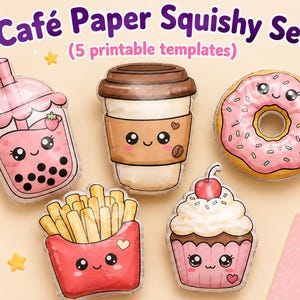 Op de afbeelding: Een Café Paper Squishy Set met 5 printbare sjablonen. De set bevat een roze boba-thee, een bruine koffiebeker, een roze geglazuurde donut, een rood bakje met frietjes en een cupcake, allemaal met geïllustreerde lachende gezichtjes.