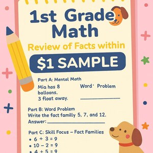 May include: A colorful 1st Grade Math worksheet with a pink background. The worksheet includes math problems and the text "1st Grade Math" and "Review of Facts within $1 SAMPLE". A cartoon dog and pencil are also featured.