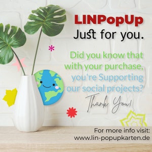 May include: A white vase with green leafy plants and a blue and green globe with a smiling face. The background is a white brick wall with red and yellow flowers. The text reads "LINPopUp Just for you. Did you know that with your purchase, you're Supporting our social projects? Thank You! For more info visit: www.lin-popupkarten.de"