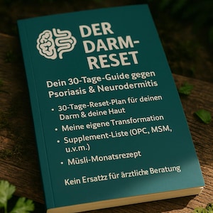 Könnte beinhalten: Ein türkisfarbenes Buch mit dem Titel "DER DARM-RESET" mit weißem Text, das sich auf einen 30-Tage-Leitfaden für Psoriasis und Neurodermitis konzentriert. Das Buch enthält einen Reset-Plan, einen Transformationsleitfaden, eine Supplementliste und ein Monatsrezept. Das Buch liegt auf einer Holzoberfläche.