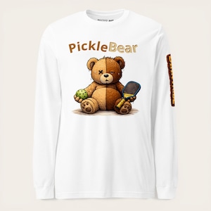 LO ADORO... posso avere questa maglietta a maniche lunghe PickleBear Comfort, per favore? – Dink Drive Dominate / Dink Tribe Apparel