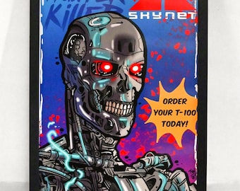 May include: Framed artwork featuring a robotic skull with glowing red eyes. The image has a blue and purple background with the words "HUNTER KILLER" and "SKYNET" in red. A yellow speech bubble says "ORDER YOUR T-100 TODAY!"