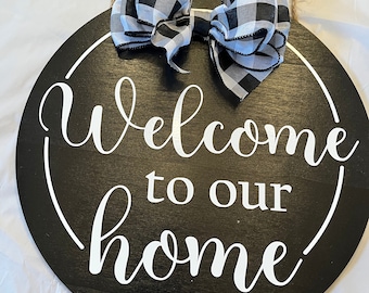 Welcome Door Sign - You Pick Design