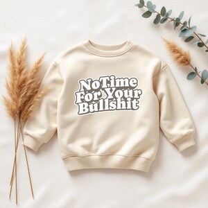 No Time For Your Bullshit Bügelbild • Iron On Transfer Frauen • Statement DTF Print • Bügelmotiv Hoodie Sweatshirt