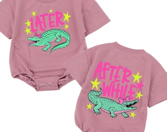 Funny Later Gator Baby bubble Romper, Preppy After While Crocodile Baby Girl Bodysuit, Funny Graphic kids clothing, baby gifts idea
