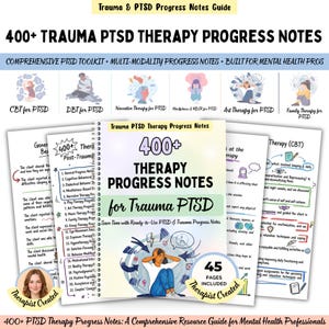May include: A spiral-bound guide titled 400+ Therapy Progress Notes for Trauma PTSD featuring a cover illustration of a person holding their head in distress. The resource includes 45 pages of clinical documentation templates for mental health professionals.