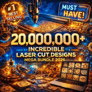 Può includere: Una grafica digitale accattivante che promuove un mega pacchetto di design per il taglio laser. L'immagine presenta il testo "#1 Best Selling", "20.000.000+ Incredible Laser Cut Designs" e "Mega Bundle 2026". Un laptop mostra i design.