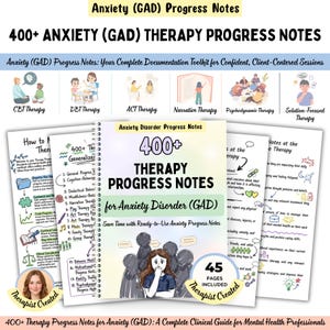 May include: A spiral-bound document titled 400+ Therapy Progress Notes for Anxiety Disorder (GAD) featuring a central illustration of a person surrounded by silhouettes, with additional pages showing therapy documentation and clinical notes.