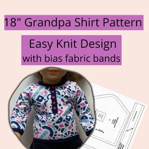 Grandpa shirt for Boy and Girl Dolls, Easy to make with knit bodice and woven fabric bias bands, Fits popular 18" dolls, Valspierssews