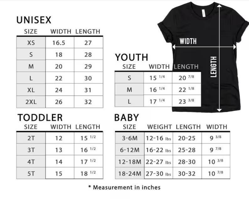 May include: Black t-shirt with size charts for unisex, youth, toddler, and baby clothing. The charts display measurements in inches for width and length, and weight for baby sizes. The text "Measurement in inches" is at the bottom.