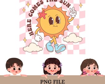 Here Comes The Sun PNG | Retro Sunshine Design | Summer Sublimation Graphic | T Shirt Download