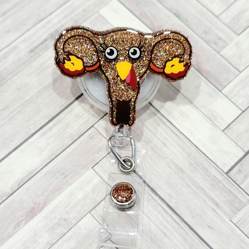 Turkey Uterus Badge reel. Thanksgiving Fall Badge reel Cervix Ovaries Vagina GYN Glitter. Funny holiday lanyards image 5