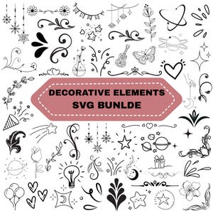 May include: A collection of black line art graphics featuring flowers, stars, planets, hearts, swirls, and a guitar. A central pink hexagonal banner contains the text DECORATIVE ELEMENTS SVG BUNLDE. These digital illustrations are arranged on a white background.