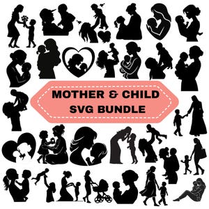 Op de afbeelding: Een verzameling zwarte silhouetafbeeldingen die moeders en kinderen in verschillende poses afbeelden. De afbeeldingen tonen moeders die hun kinderen vasthouden, kussen en met hen interageren. De tekst "MOTHER & CHILD SVG BUNDLE" staat op een roze banner.