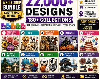 Whole Shop Bundle 22K+ Designs:Mega Digital Download,Lifetime Access,Cricut Silhouette Files,Commercial use.All current listings and future