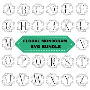 May include: A collection of floral monogram letters from A to Z, each encircled by a delicate wreath of leaves. A green banner in the center reads "FLORAL MONOGRAM SVG BUNDLE". The letters are in a classic serif font.