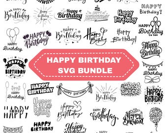 Happy Birthday SVG Bundle,Clipart, Cricut & Silhouette Designs,Digital file(Instant Download)