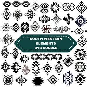 May include: A collection of black and white geometric designs in a Southwestern style. The designs include diamond, arrow, and zigzag patterns. The text "SOUTH WESTERN ELEMENTS SVG BUNDLE" is displayed on a dark teal banner.