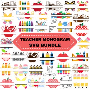 May include: A digital collection of teacher monogram SVG designs featuring various school-themed graphics like apples, pencils, crayons, rulers, and books. The central red banner displays the text TEACHER MONOGRAM SVG BUNDLE in black.