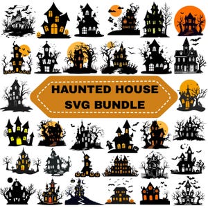May include: A digital collection of black and orange haunted house illustrations featuring various spooky architectural designs, silhouettes of bats, ghosts, and pumpkins, with a central orange banner displaying the text HAUNTED HOUSE SVG BUNDLE.