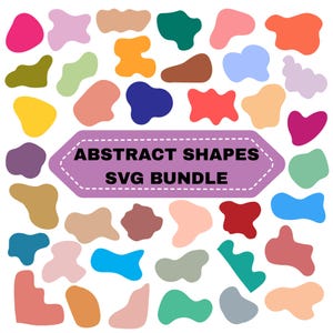 May include: A collection of colorful abstract shapes in various sizes and hues, including pink, green, blue, and orange. The shapes are scattered across a white background. A purple banner with the text "ABSTRACT SHAPES SVG BUNDLE" is in the center.