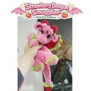 Strawberry Baby Dragon Snuggler Crochet Pattern, Fantasy Plush Lovey Tutorial, Baby Shower Gift Idea, Childrens Stuffed Animal Toy Huggable