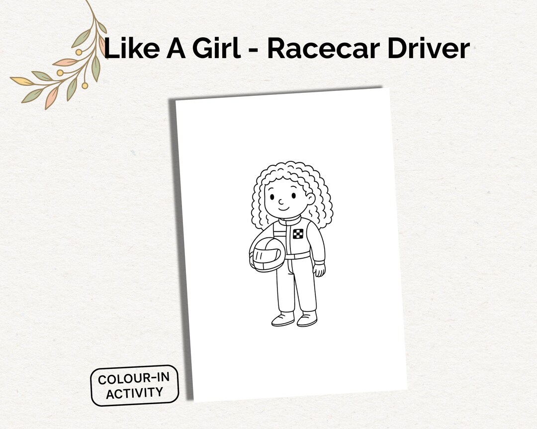 Racecar Driver Coloring Page - Inspiring Careers, Like A Girl (digital ...