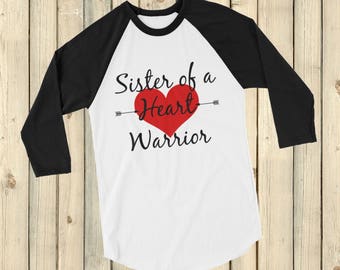 Sister of a Heart Warrior CHD Heart Defect 3/4 Sleeve Unisex Raglan - Choose Color