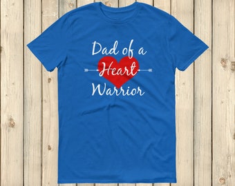Dad of a Heart Warrior CHD Heart Defect Unisex Shirt - Choose Color