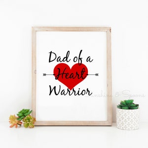 Dad of a Heart Warrior Printable Print Art