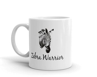 I Am a Zebra Warrior Rare Disease Ehlers Danlos EDS Coffee Tea Mug - Choose Size